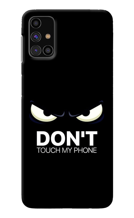 Don'T Touch My Phone Samsung M31s Back Cover