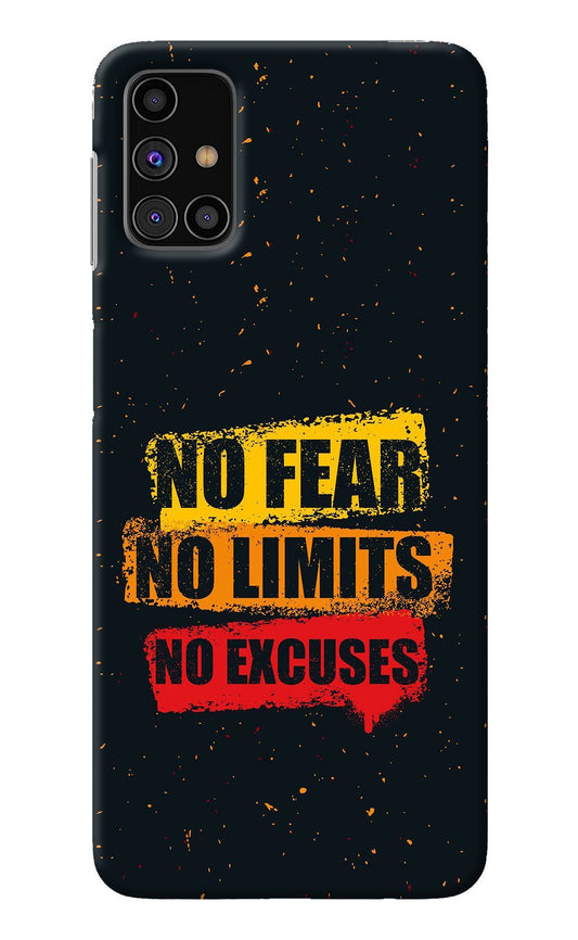 No Fear No Limits No Excuse Samsung M31s Back Cover