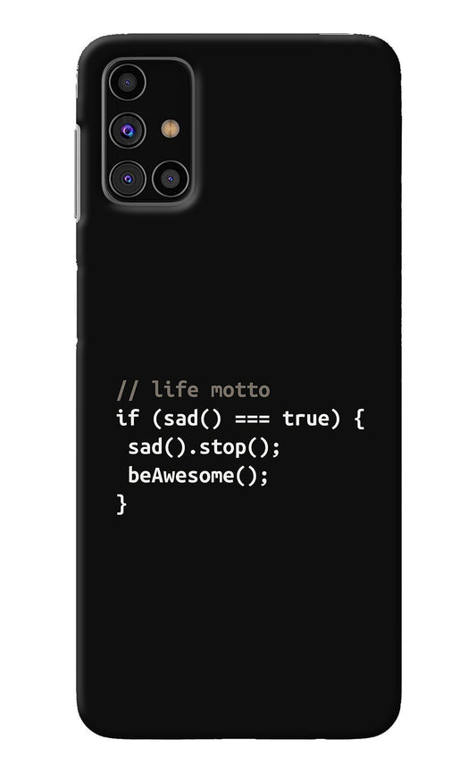 Life Motto Code Samsung M31s Back Cover