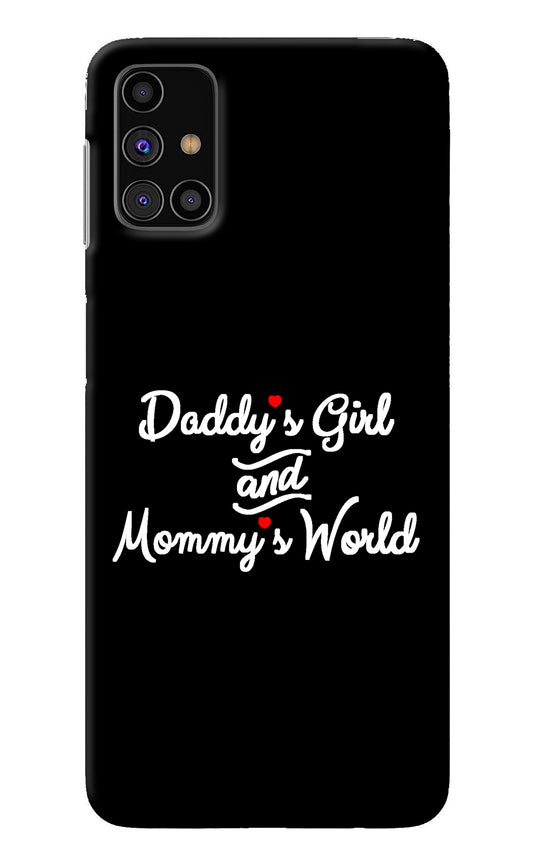 Daddy's Girl and Mommy's World Samsung M31s Back Cover