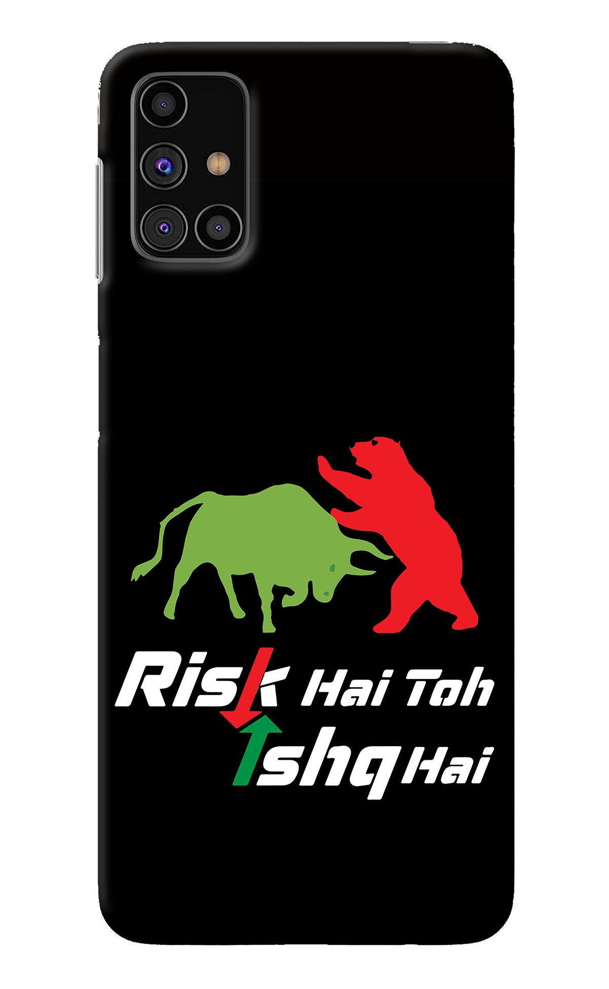 Risk Hai Toh Ishq Hai Samsung M31s Back Cover