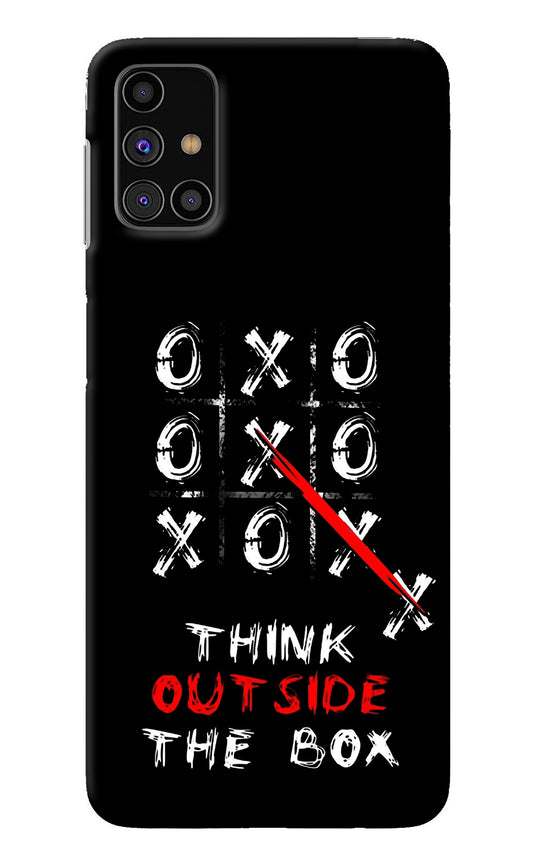 Think out of the BOX Samsung M31s Back Cover