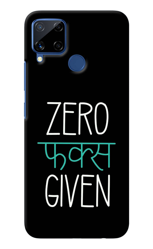 Zero Fucks Given Realme C15 Back Cover