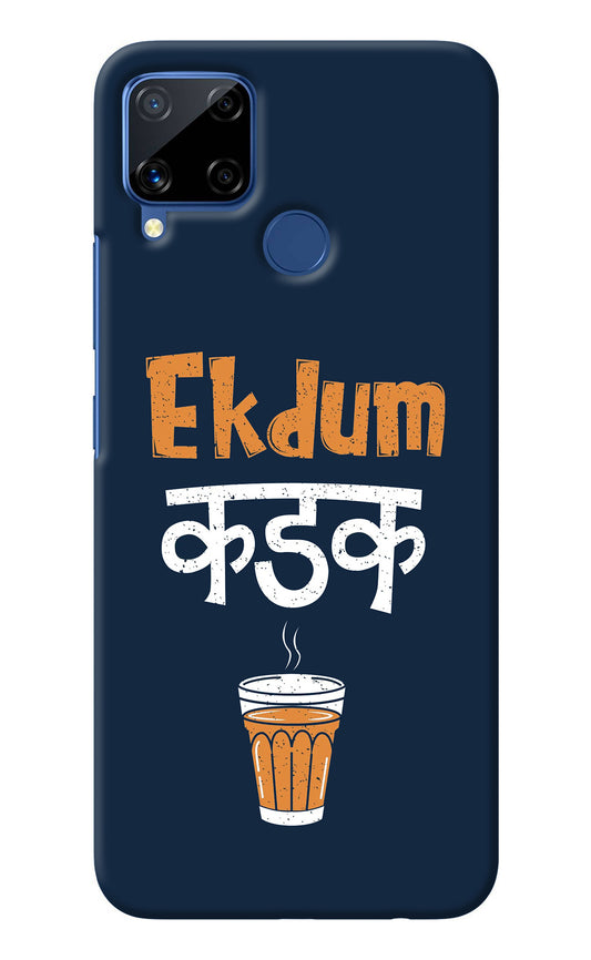 Ekdum Kadak Chai Realme C15 Back Cover