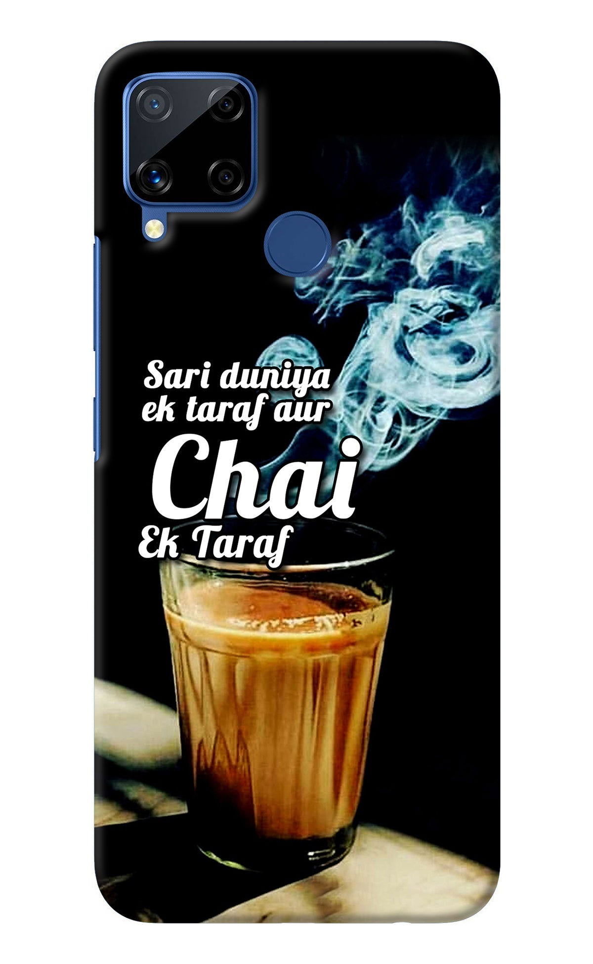 Chai Ek Taraf Quote Realme C15 Back Cover