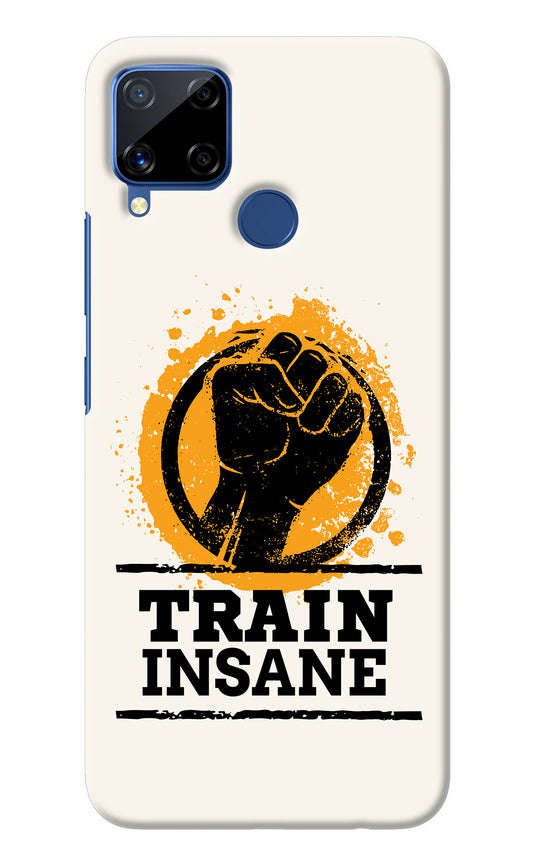 Train Insane Realme C15 Back Cover