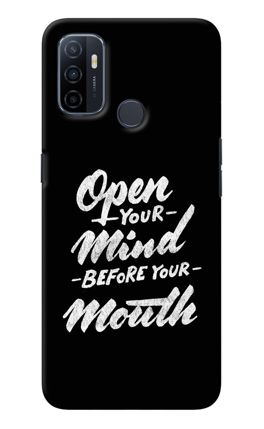 Open Your Mind Before Your Mouth Oppo A53 2020 Back Cover