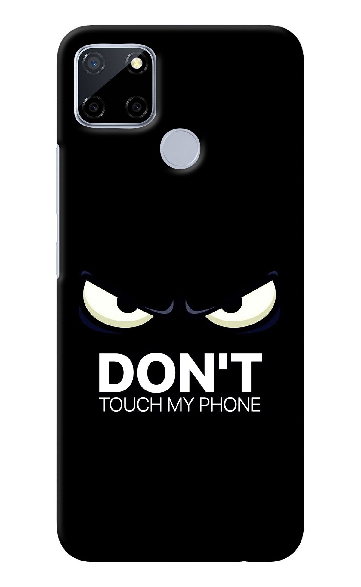 Don'T Touch My Phone Realme C12/Narzo 20 Back Cover