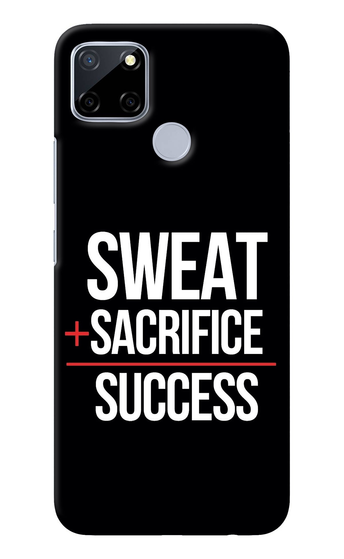 Sweat Sacrifice Success Realme C12/Narzo 20 Back Cover