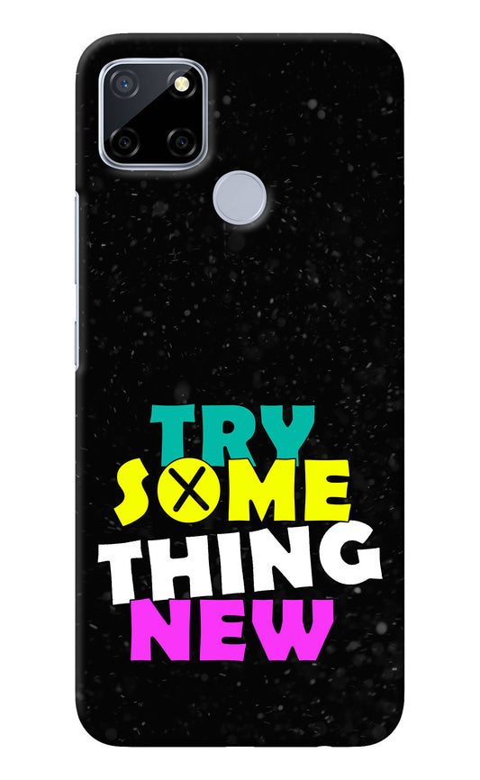 Try Something New Realme C12/Narzo 20 Back Cover