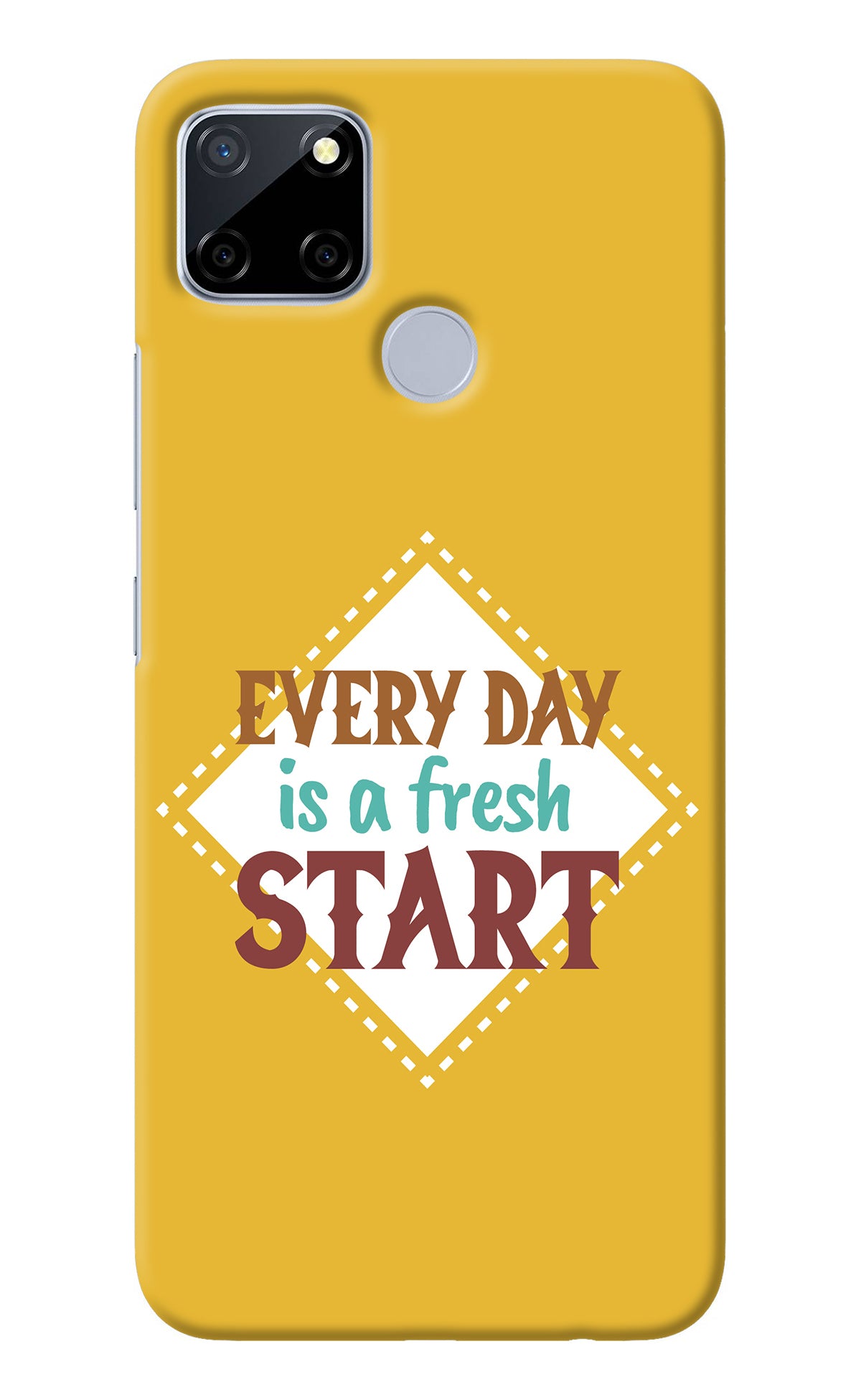 Every day is a Fresh Start Realme C12/Narzo 20 Back Cover