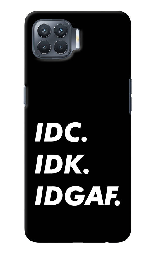Idc Idk Idgaf Oppo F17 Pro Back Cover