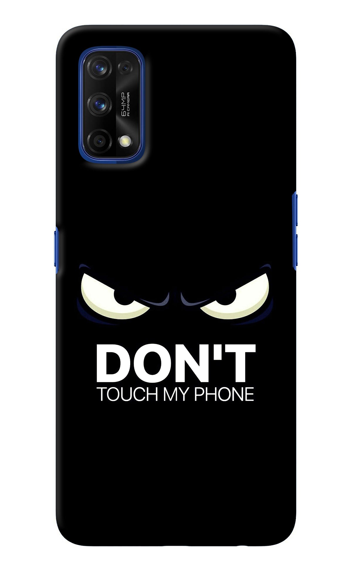 Don'T Touch My Phone Realme 7 Pro Back Cover