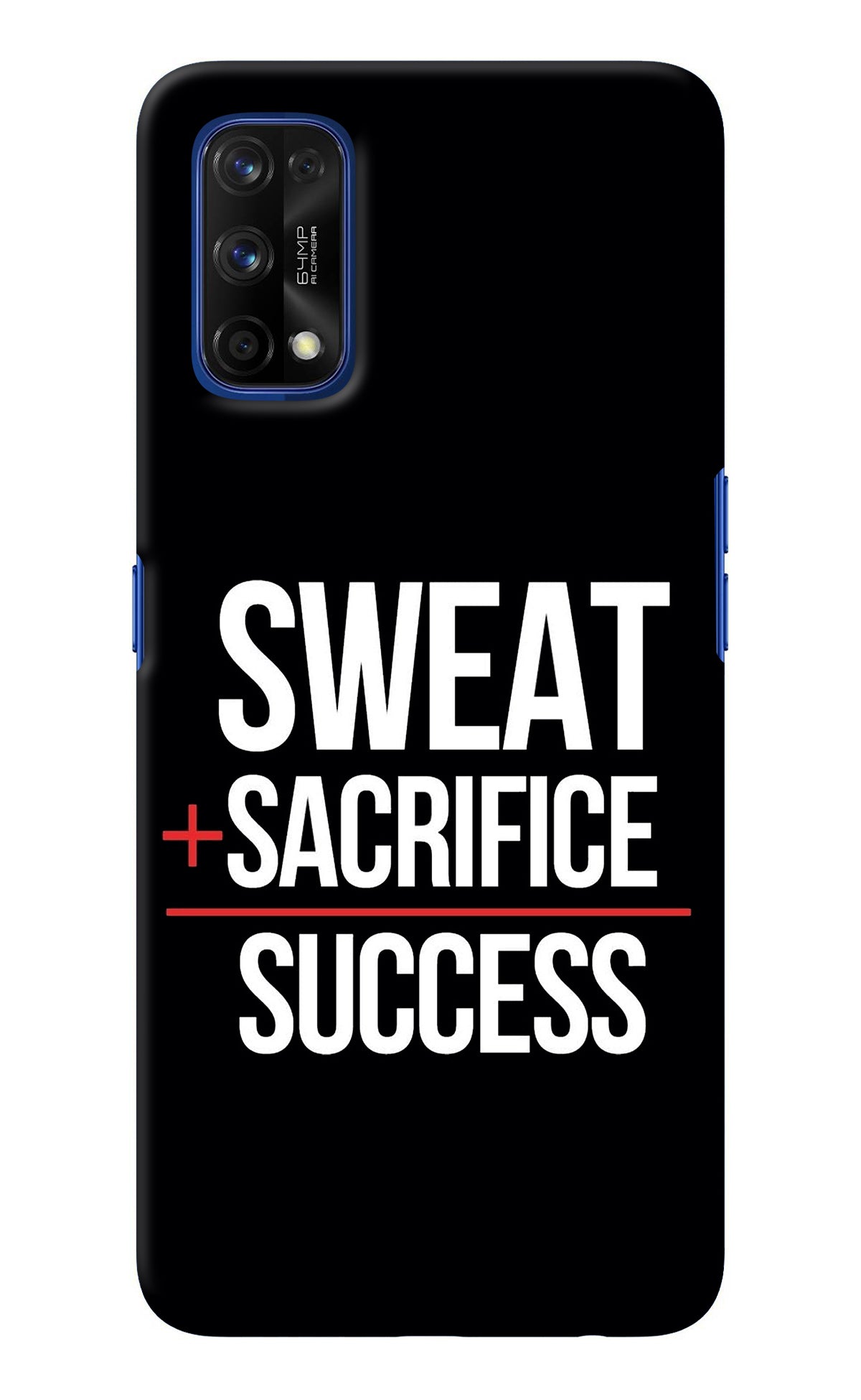 Sweat Sacrifice Success Realme 7 Pro Back Cover