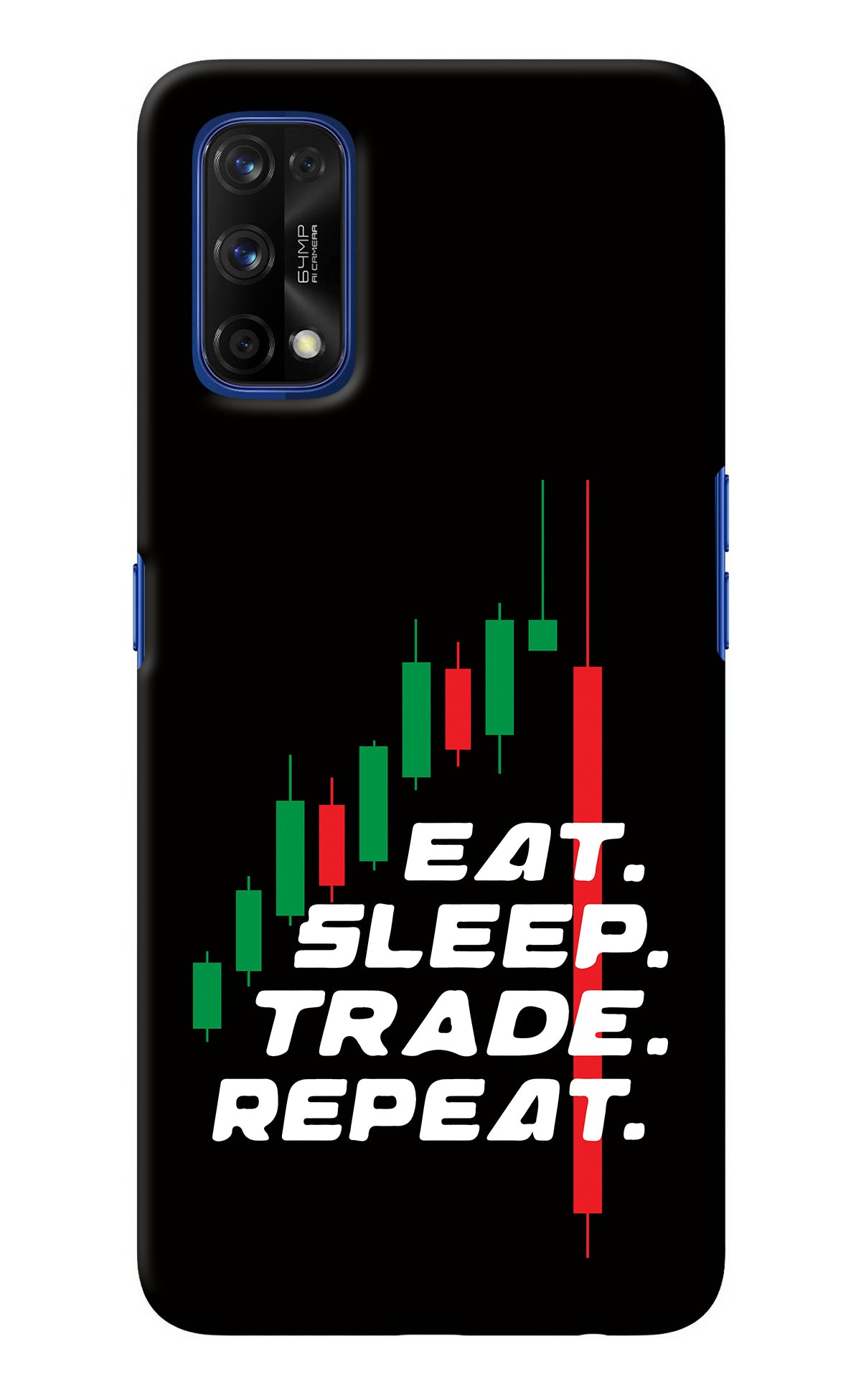 Eat Sleep Trade Repeat Realme 7 Pro Back Cover