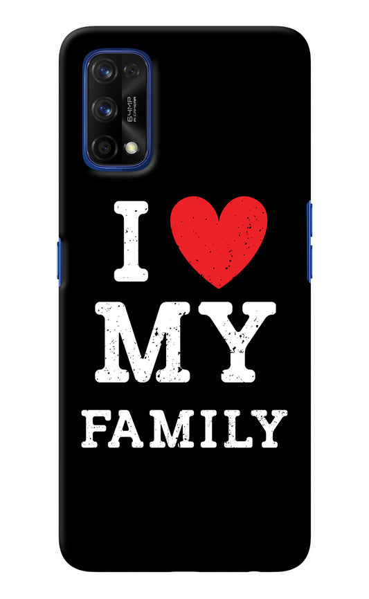 I Love My Family Realme 7 Pro Back Cover