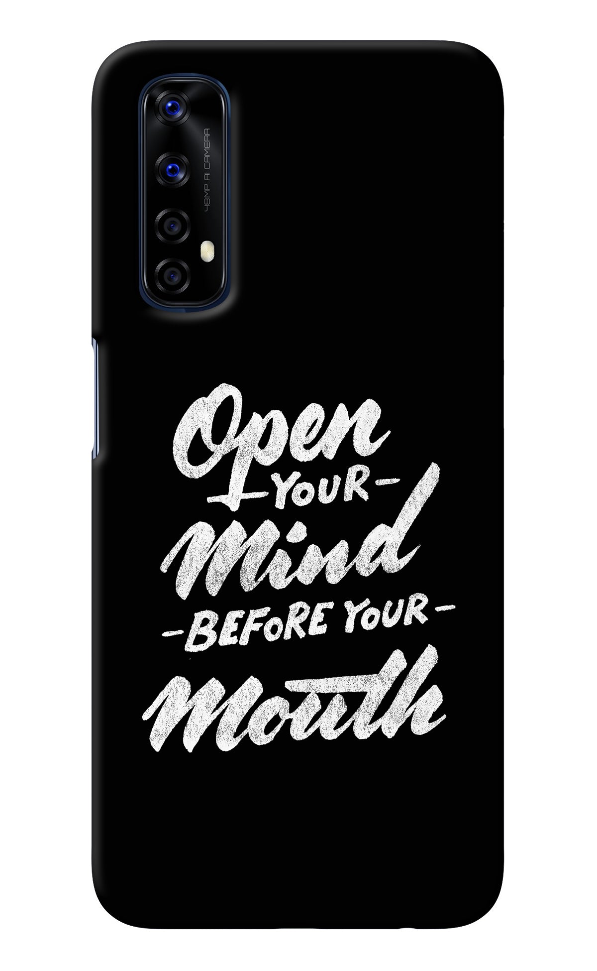 Open Your Mind Before Your Mouth Realme 7/Narzo 20 Pro Back Cover