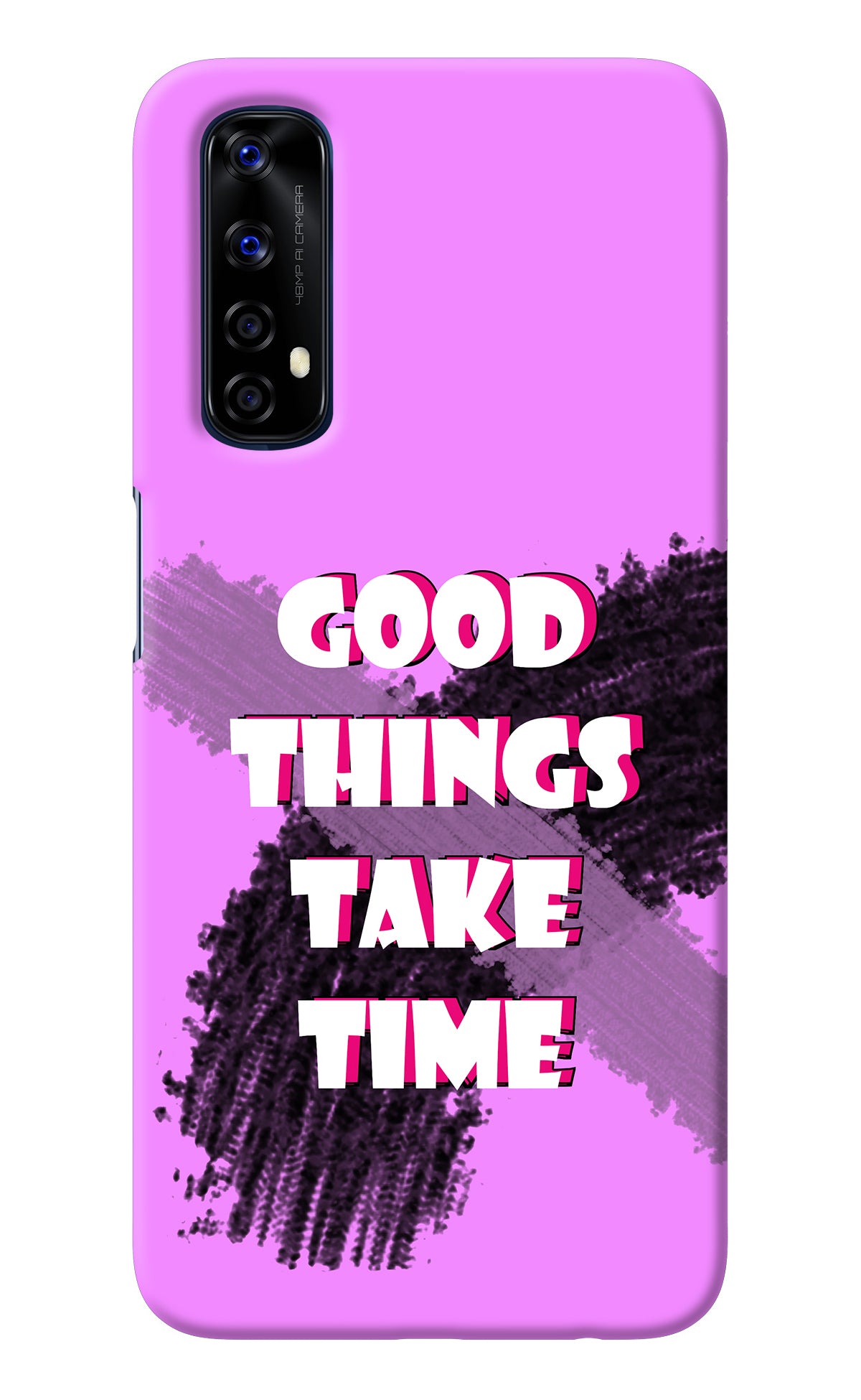 Good Things Take Time Realme 7/Narzo 20 Pro Back Cover