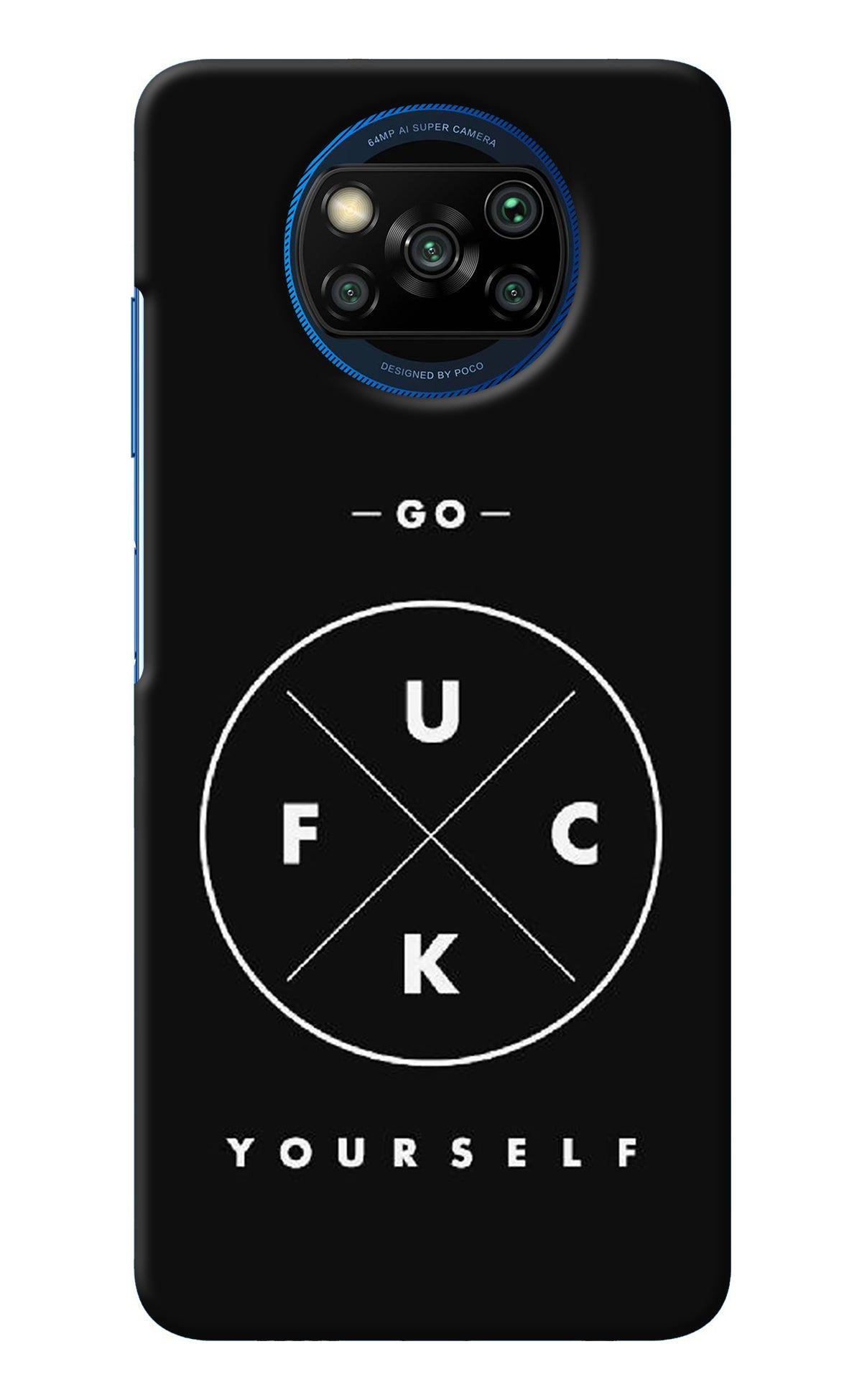 Go Fuck Yourself Poco X3/X3 Pro Back Cover