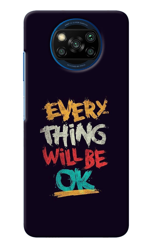 Everything Will Be Ok Poco X3/X3 Pro Back Cover