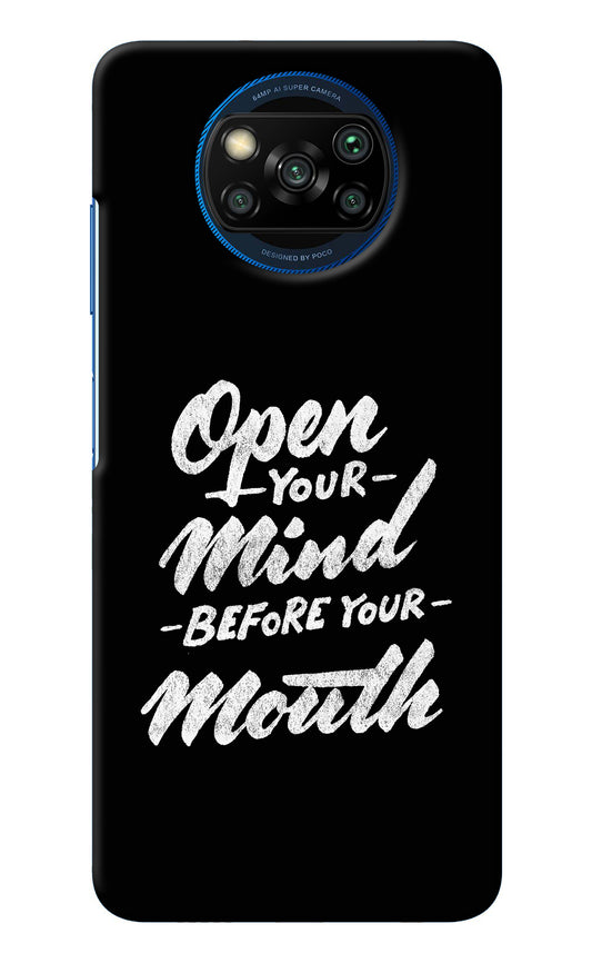 Open Your Mind Before Your Mouth Poco X3/X3 Pro Back Cover