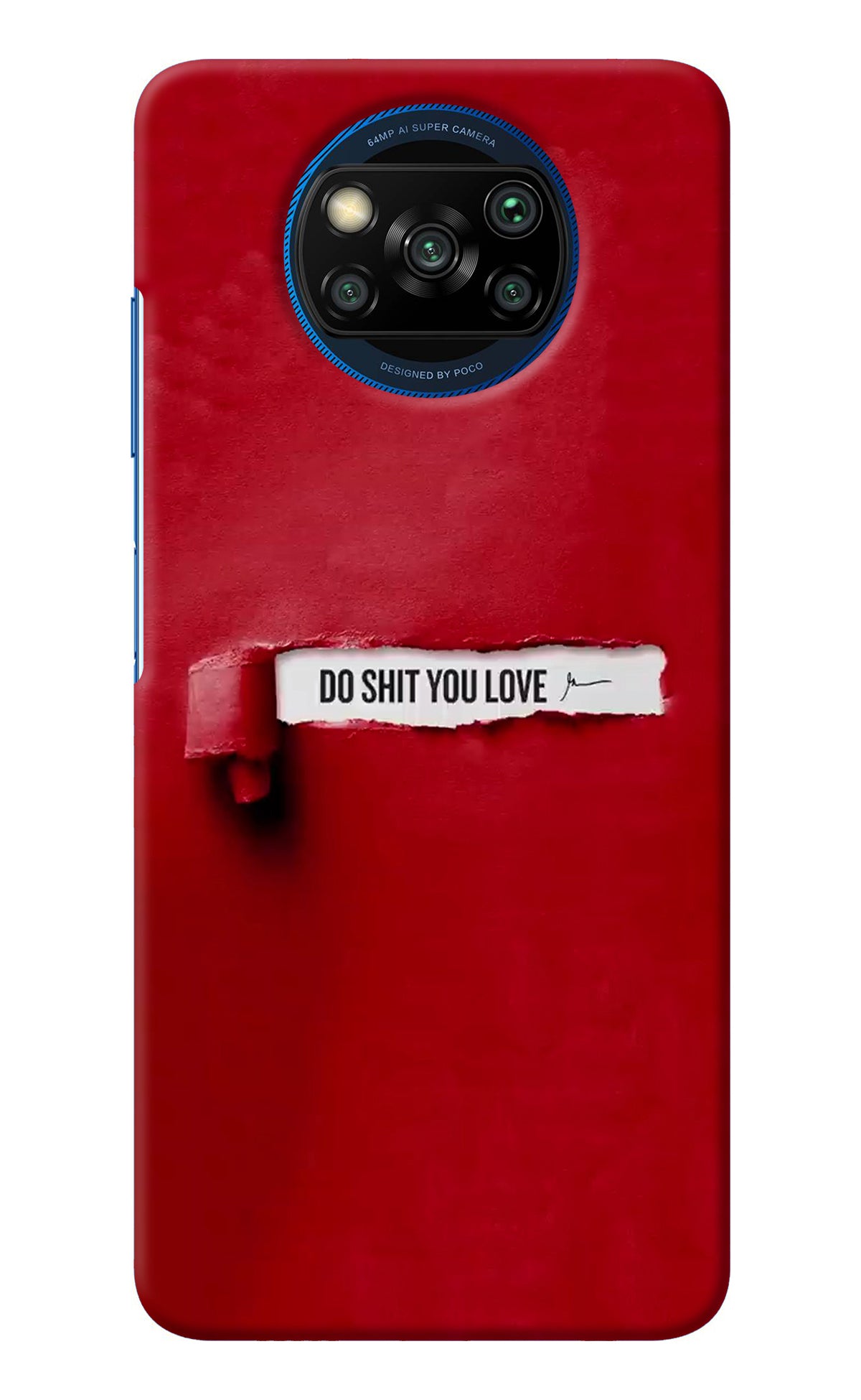 Do Shit You Love Poco X3/X3 Pro Back Cover