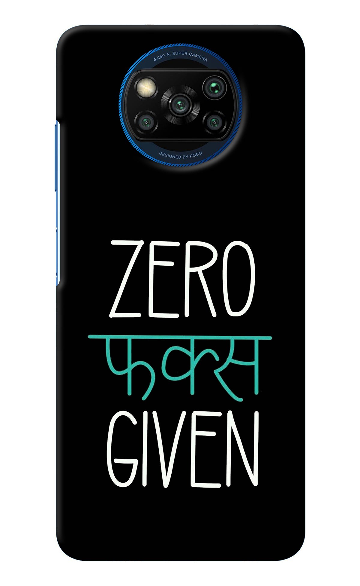 Zero Fucks Given Poco X3/X3 Pro Back Cover