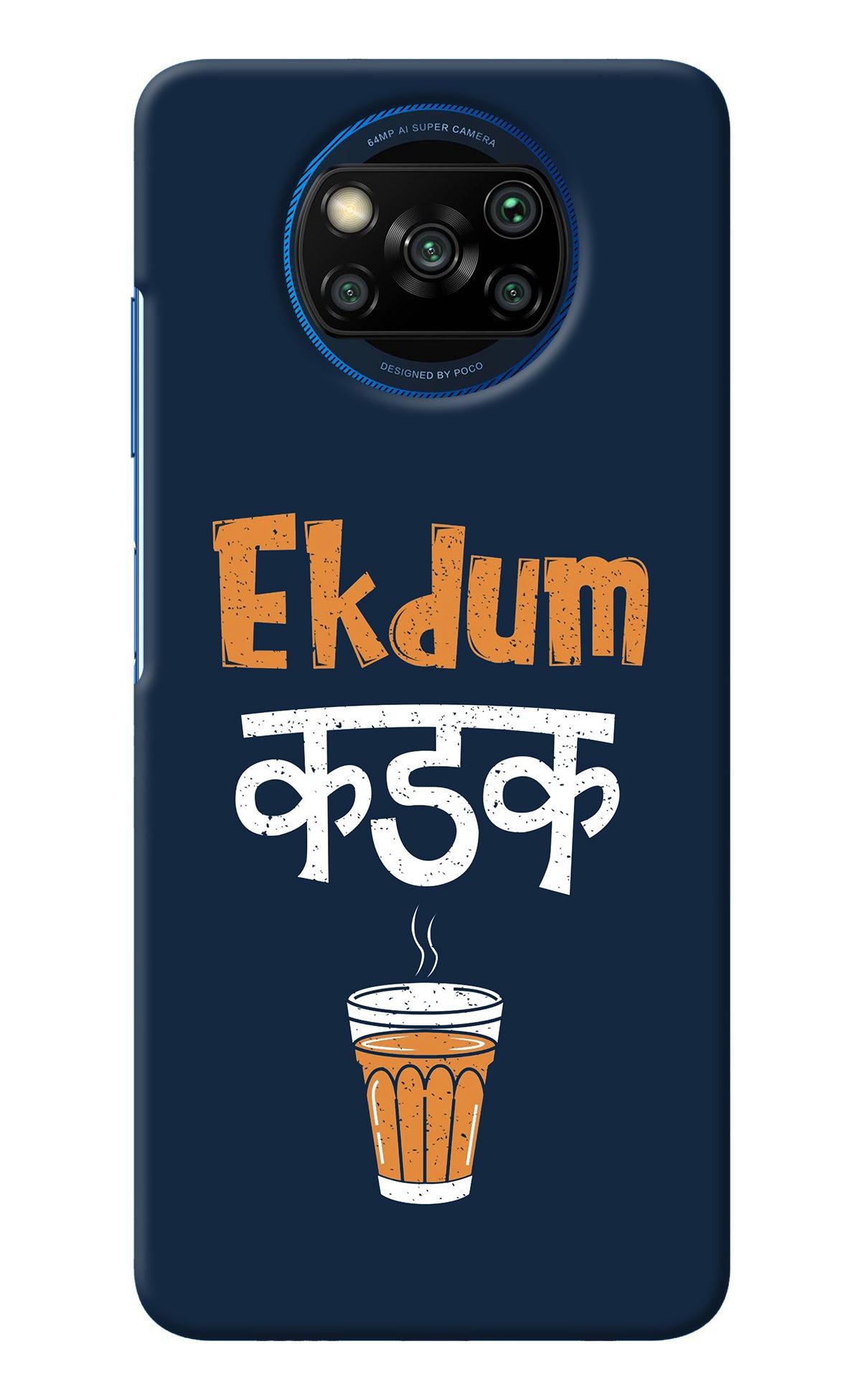 Ekdum Kadak Chai Poco X3/X3 Pro Back Cover