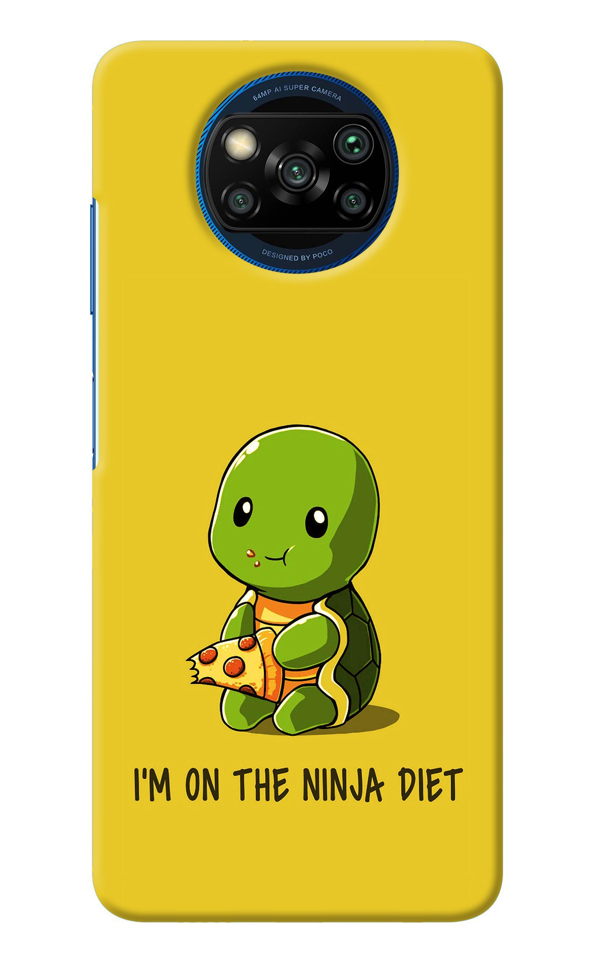 I'm on Ninja Diet Poco X3/X3 Pro Back Cover