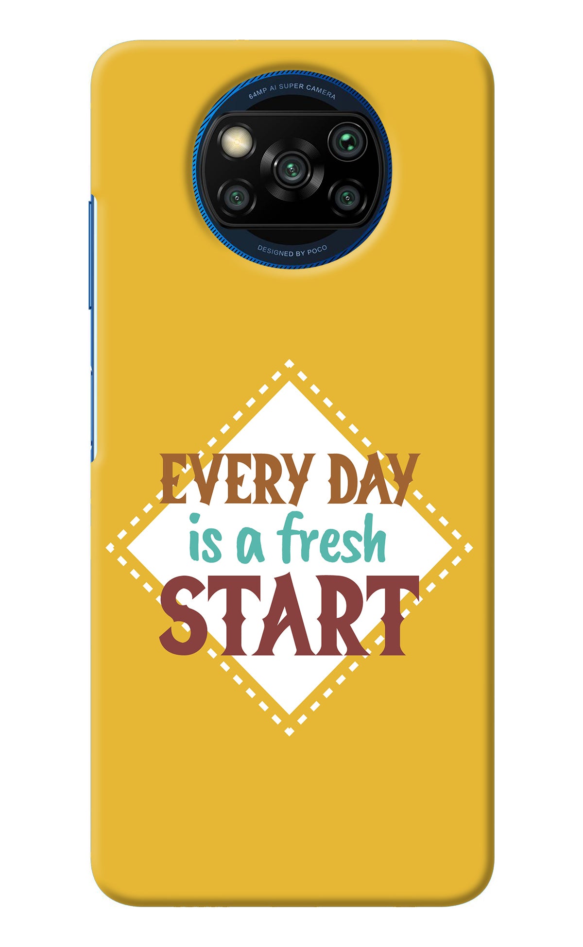 Every day is a Fresh Start Poco X3/X3 Pro Back Cover