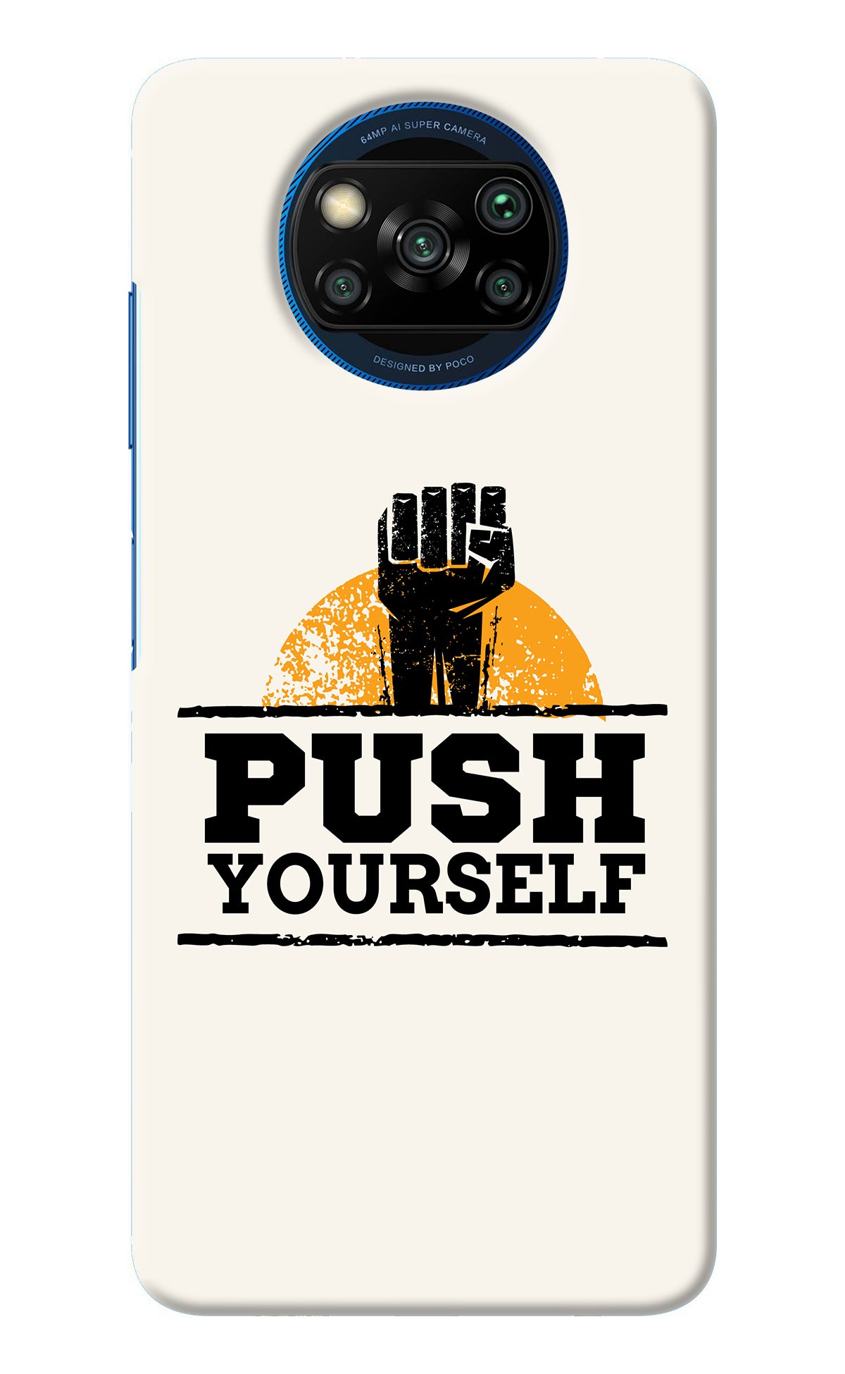 Push Yourself Poco X3/X3 Pro Back Cover