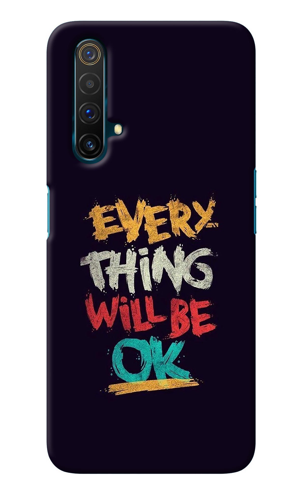 Everything Will Be Ok Realme X3 Back Cover