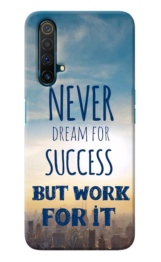 Never Dream For Success But Work For It Realme X3 Back Cover