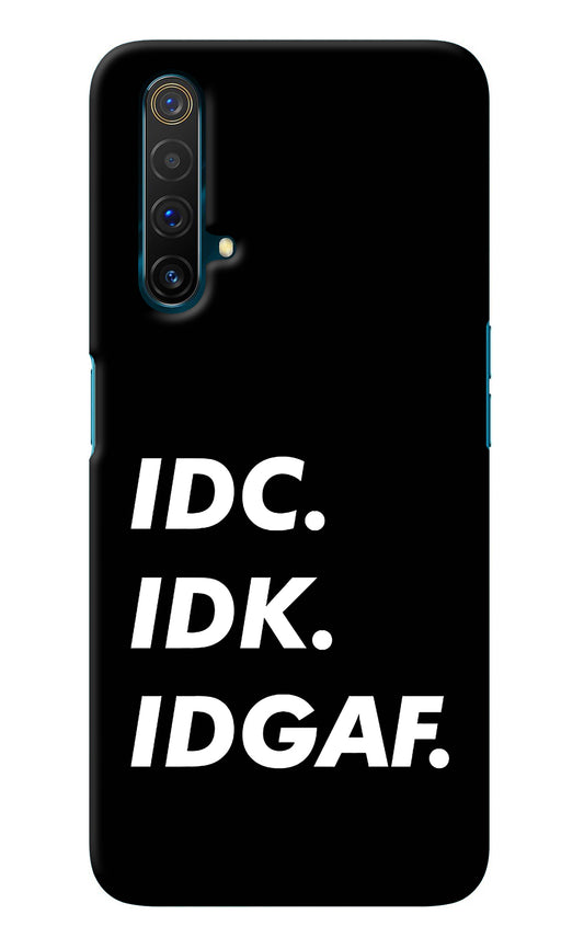 Idc Idk Idgaf Realme X3 Back Cover
