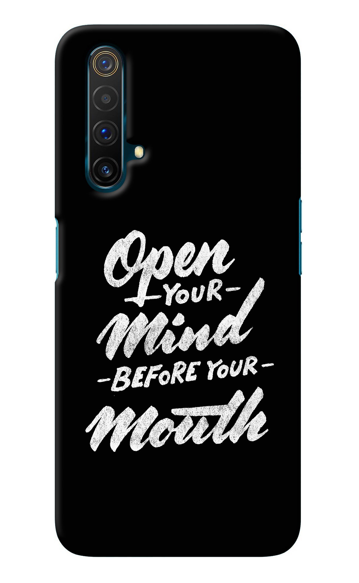 Open Your Mind Before Your Mouth Realme X3 Back Cover