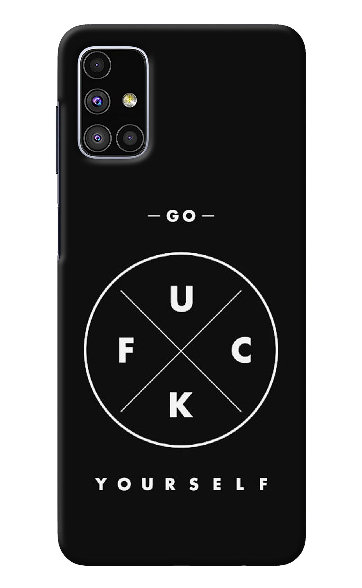 Go Fuck Yourself Samsung M51 Back Cover