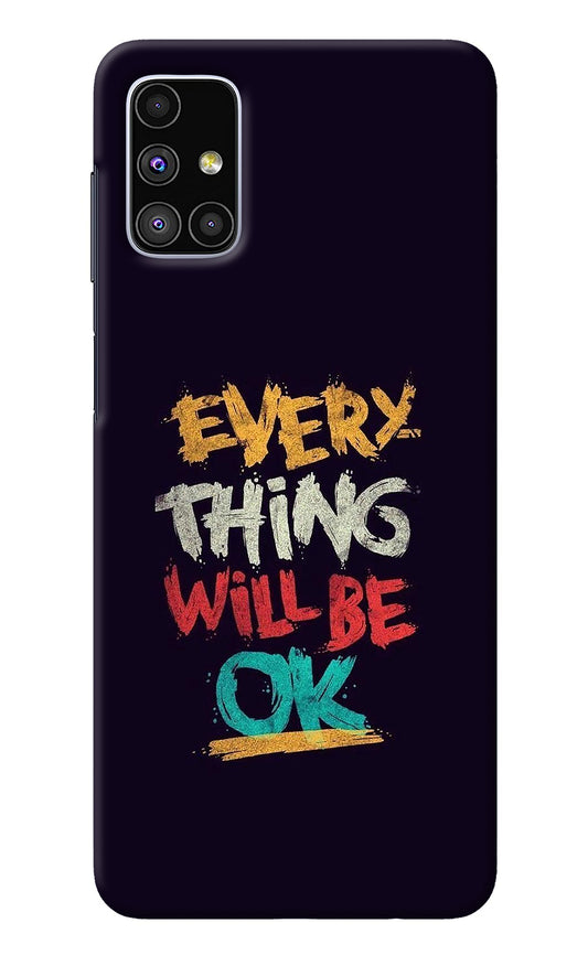 Everything Will Be Ok Samsung M51 Back Cover