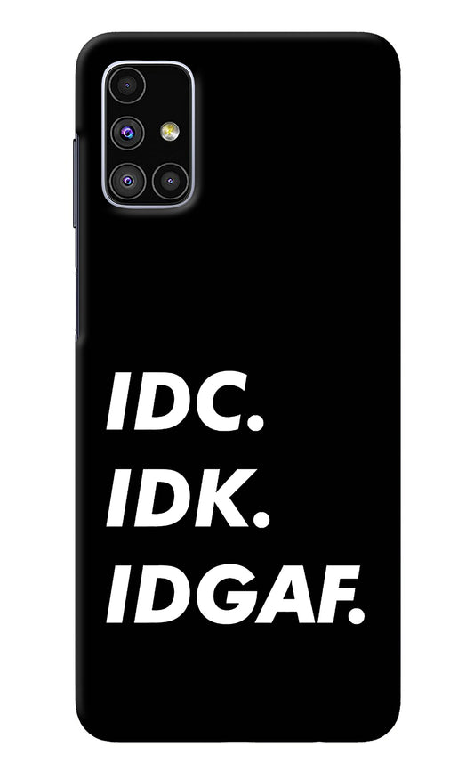 Idc Idk Idgaf Samsung M51 Back Cover