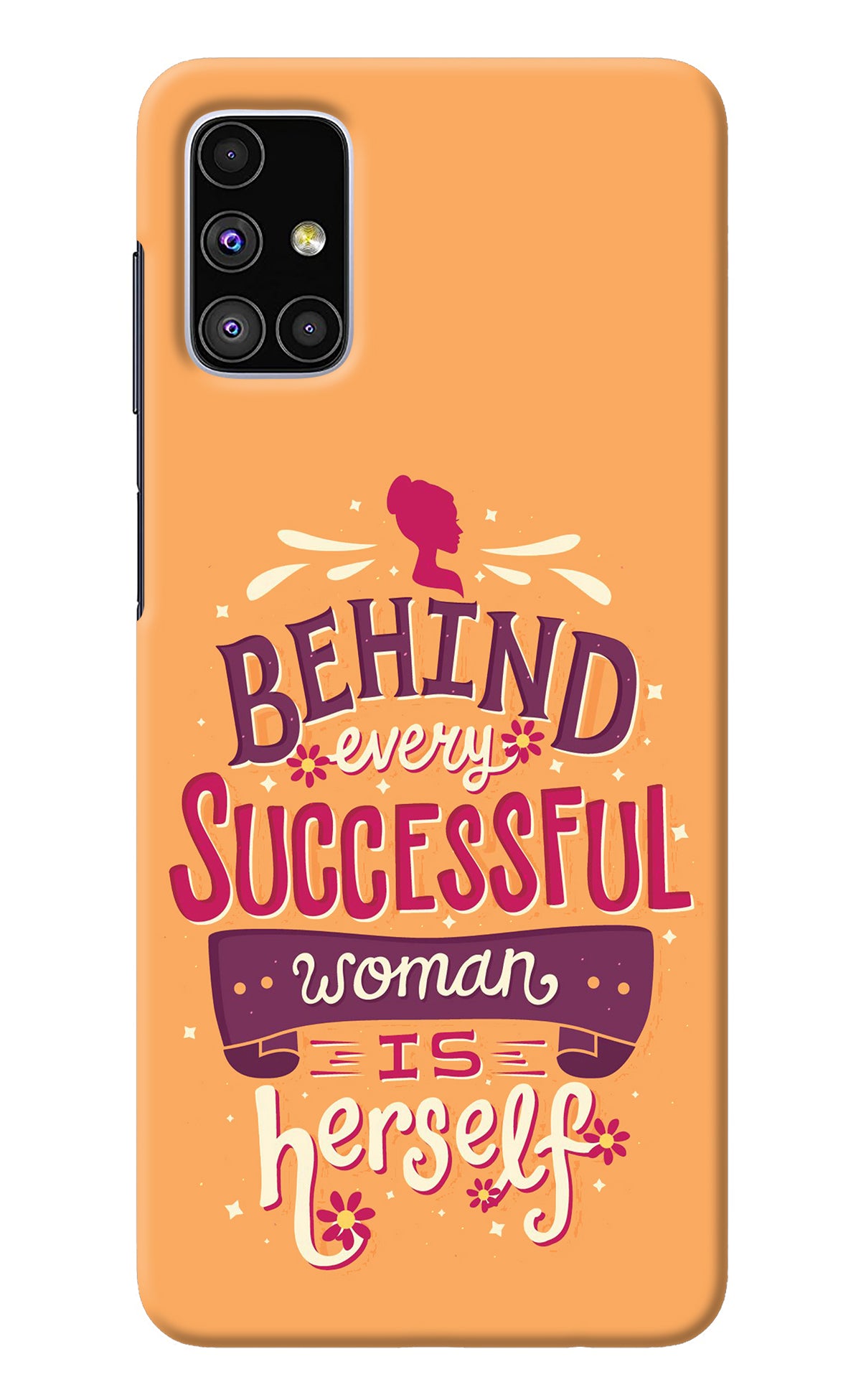 Behind Every Successful Woman There Is Herself Samsung M51 Back Cover