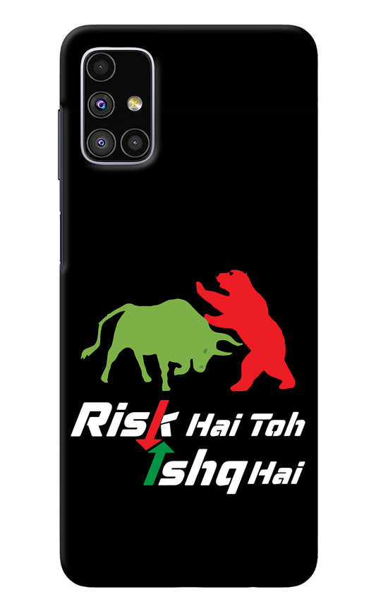 Risk Hai Toh Ishq Hai Samsung M51 Back Cover