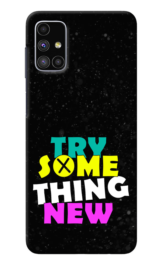 Try Something New Samsung M51 Back Cover
