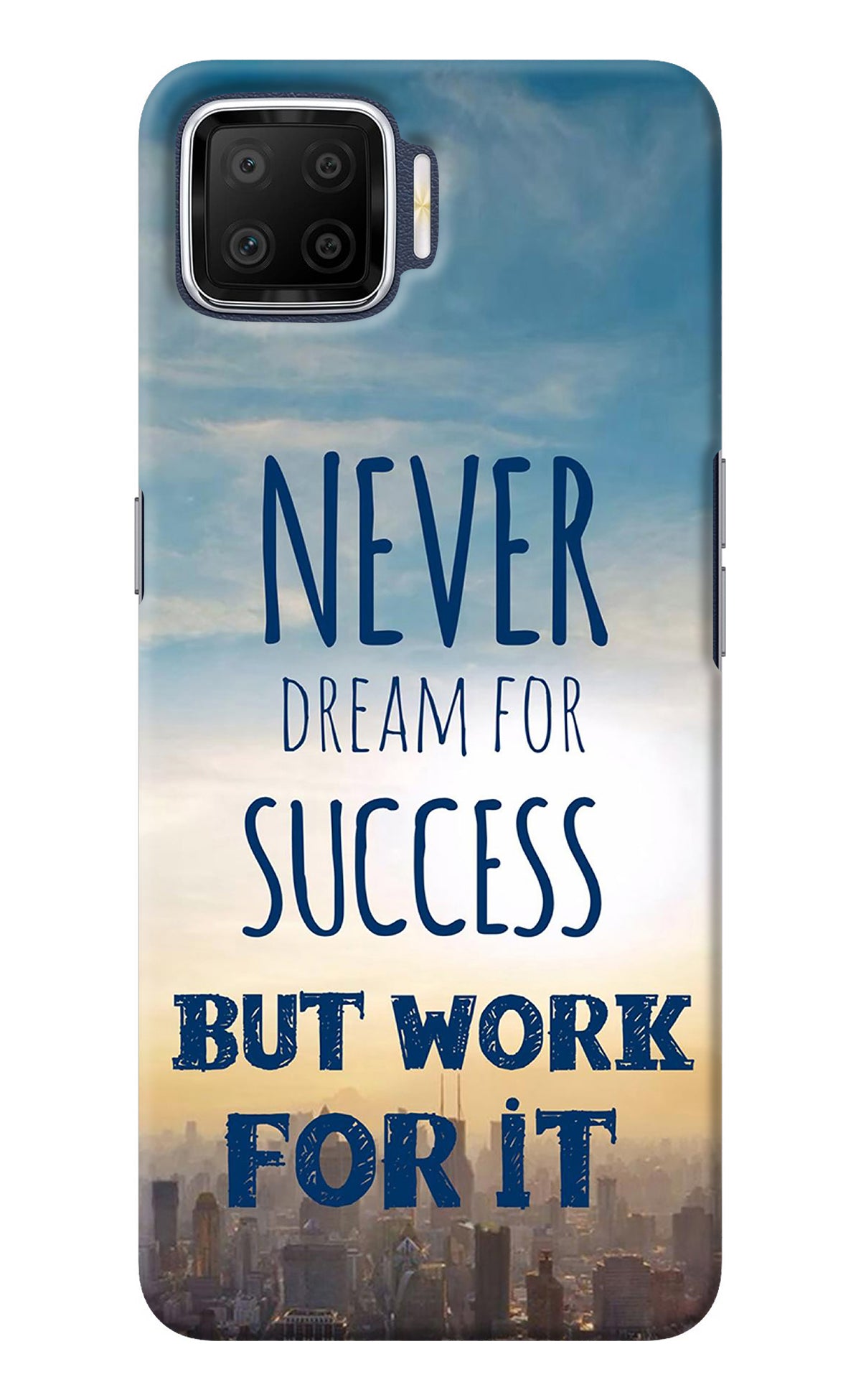 Never Dream For Success But Work For It Oppo F17 Back Cover