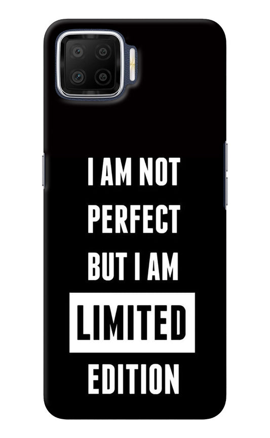 I Am Not Perfect But I Am Limited Edition Oppo F17 Back Cover