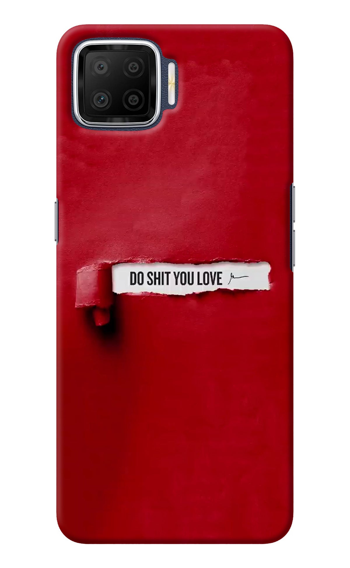 Do Shit You Love Oppo F17 Back Cover