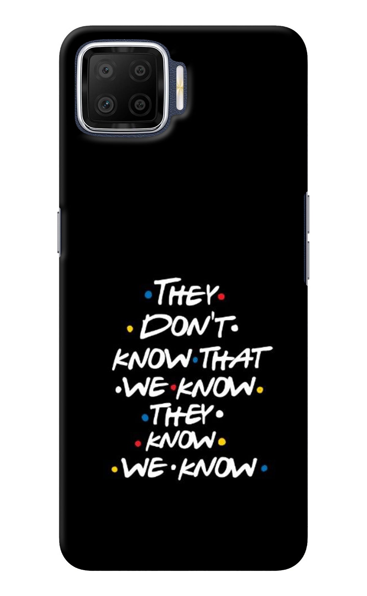 FRIENDS Dialogue Oppo F17 Back Cover