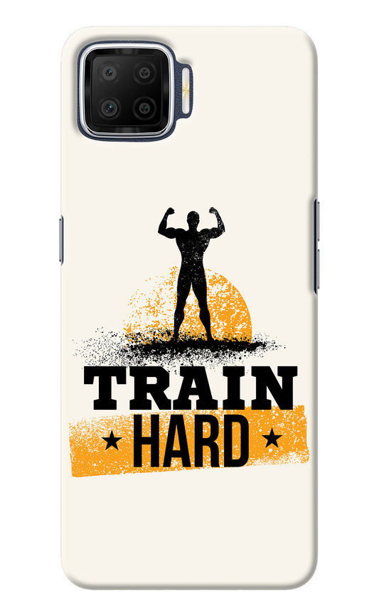 Train Hard Oppo F17 Back Cover