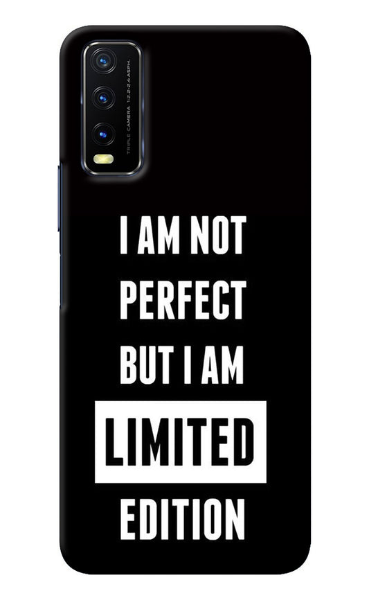 I Am Not Perfect But I Am Limited Edition Vivo Y20/Y20i Back Cover