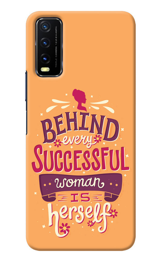 Behind Every Successful Woman There Is Herself Vivo Y20/Y20i Back Cover