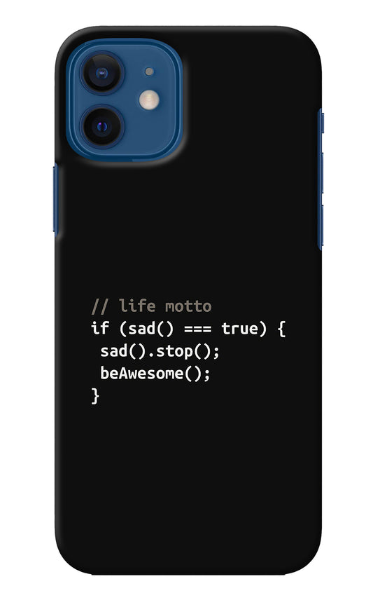 Life Motto Code iPhone 12 Back Cover
