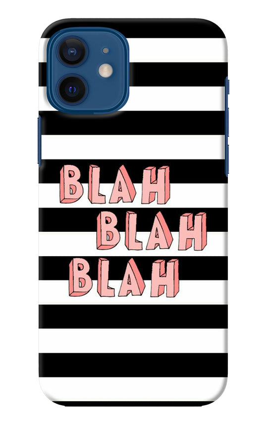 Blah Blah Blah iPhone 12 Back Cover